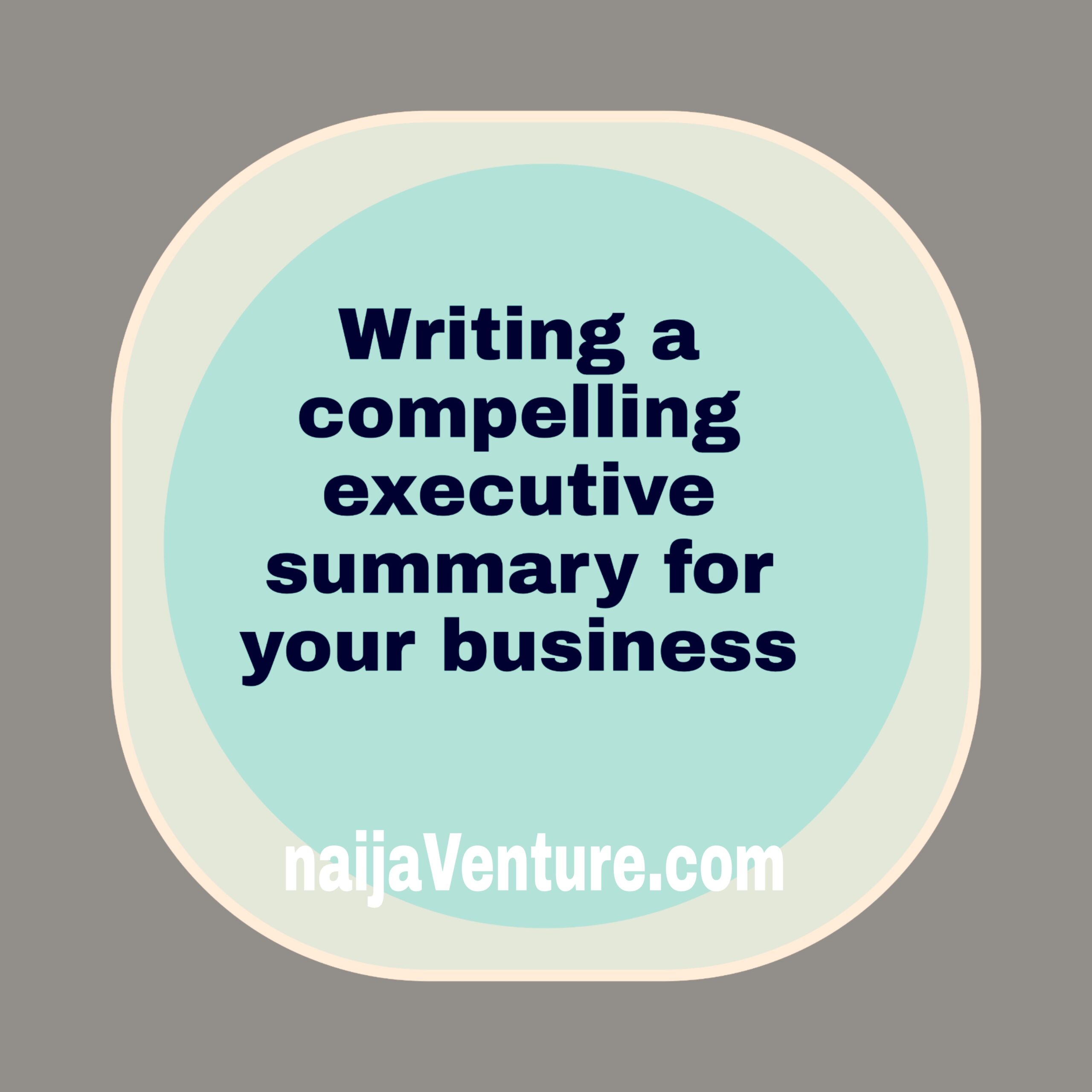 How to write a business plan executive summary