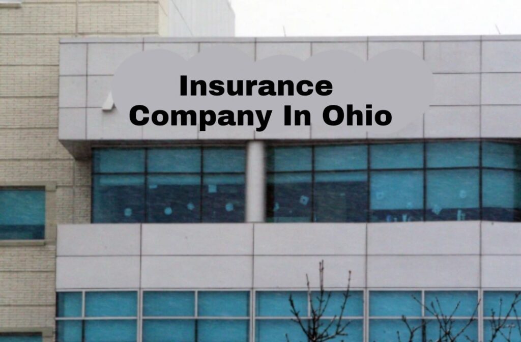 Insurance Company In Ohio