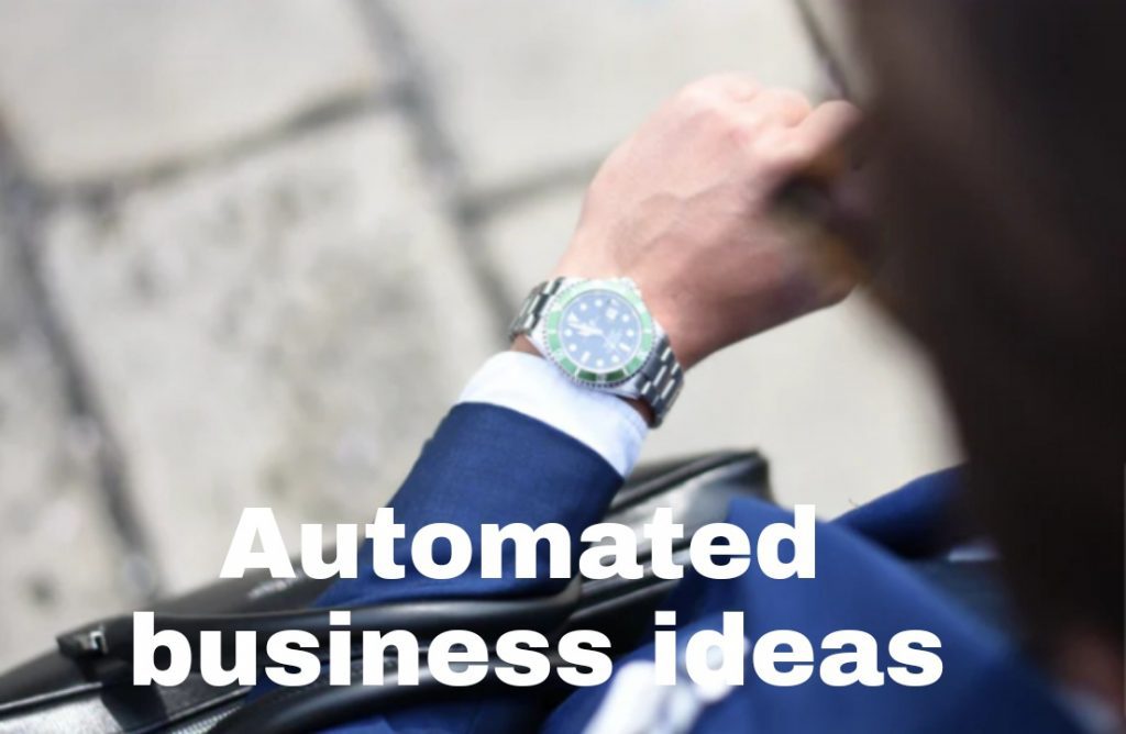 automated business ideas